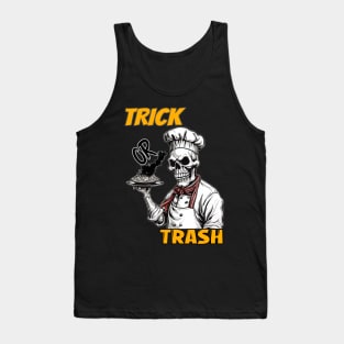 Trick or Treat, or Just Trash Tank Top